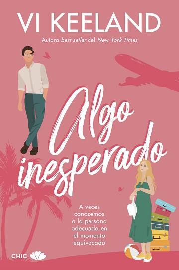 ALGO INESPERADO | 9788419702302 | KEELAND, VI | Llibreria Geli - Llibreria Online de Girona - Comprar llibres en català i castellà