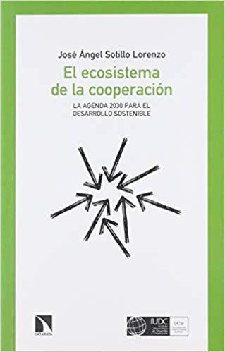 EL ECOSISTEMA DE LA COOPERACIÓN | 9788490973851 | SOTILLO LORENZO,JOSÉ ÁNGEL | Llibreria Geli - Llibreria Online de Girona - Comprar llibres en català i castellà