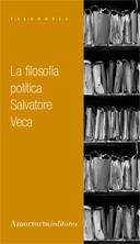 LA FILOSOFIA POLITICA | 9789505183852 | VECA,SALVATORE | Llibreria Geli - Llibreria Online de Girona - Comprar llibres en català i castellà