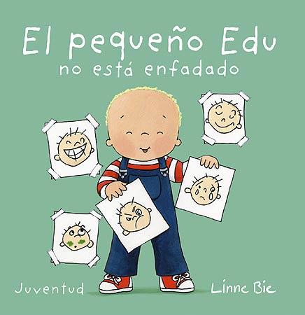 EL PEQUEÑO EDU ESTÁ ENFADADO | 9788426140654 | BIE,LINNE | Llibreria Geli - Llibreria Online de Girona - Comprar llibres en català i castellà