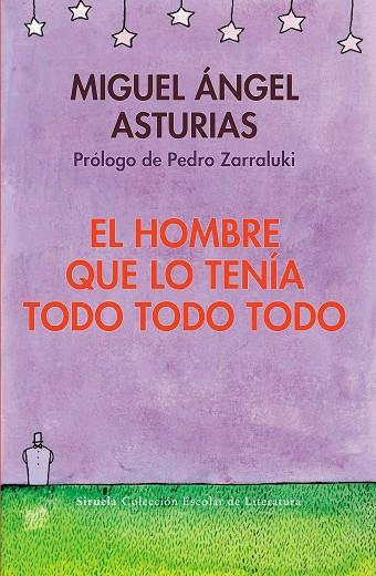 EL HOMBRE QUE LO TENÍA TODO TODO TODO | 9788498418347 | ASTURIAS,MIGUEL ÁNGEL | Llibreria Geli - Llibreria Online de Girona - Comprar llibres en català i castellà