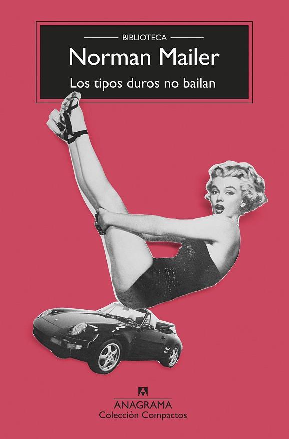 LOS TIPOS DUROS NO BAILAN | 9788433960238 | MAILER,NORMAN | Llibreria Geli - Llibreria Online de Girona - Comprar llibres en català i castellà