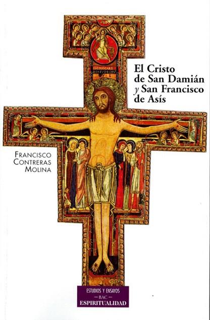 EL CRISTO DE SAN DAMIAN Y SAN FRANCISCO DE ASIS | 9788479148256 | CONTRERA MOLINA,FRANCISCO | Llibreria Geli - Llibreria Online de Girona - Comprar llibres en català i castellà