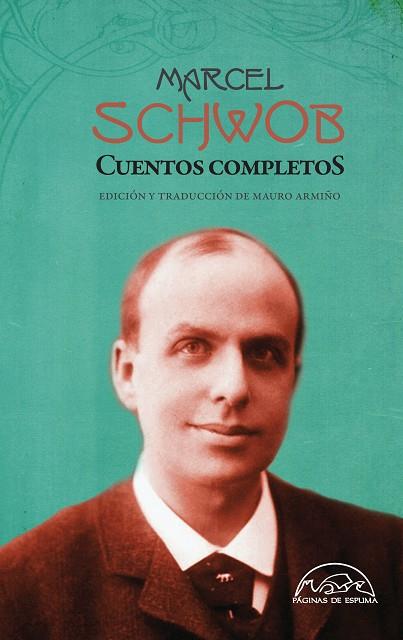 CUENTOS COMPLETOS  | 9788483931943 | SCHWOB,MARCEL | Libreria Geli - Librería Online de Girona - Comprar libros en catalán y castellano