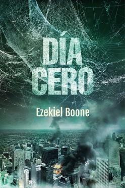 DíA CERO | 9788416387786 | BOONE,EZEKIEL | Llibreria Geli - Llibreria Online de Girona - Comprar llibres en català i castellà