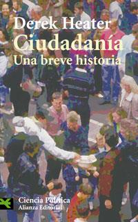CIUDADANIA.UNA BREVE HISTORIA | 9788420661810 | HEATER,DEREK | Libreria Geli - Librería Online de Girona - Comprar libros en catalán y castellano