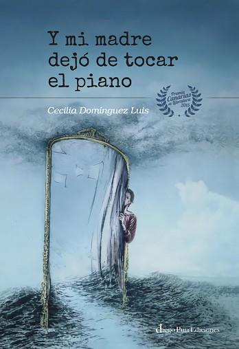 Y MI MADRE DEJÓ DE TOCAR EL PIANO | 9788412192216 | DOMINGUEZ LUIS,CECILIA | Llibreria Geli - Llibreria Online de Girona - Comprar llibres en català i castellà