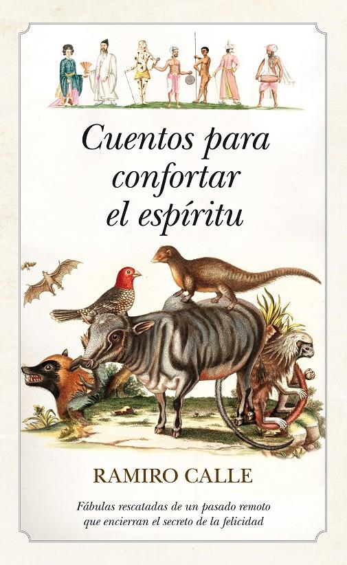 CUENTOS PARA CONFORTAR EL ESPIRITU | 9788492924189 | CALLE,RAMIRO | Libreria Geli - Librería Online de Girona - Comprar libros en catalán y castellano