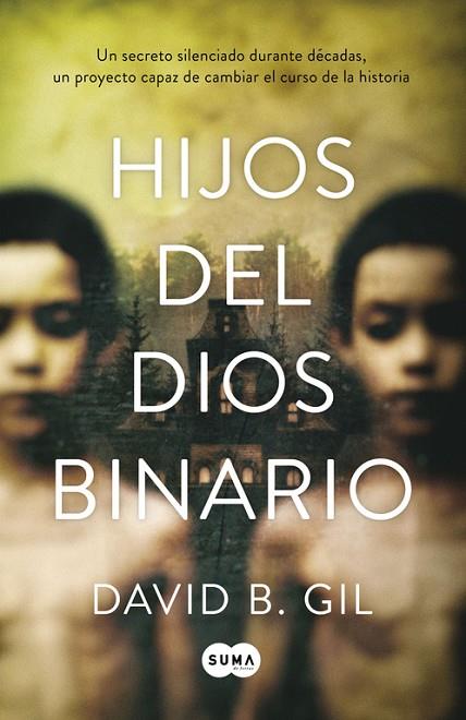 HIJOS DEL DIOS BINARIO (TD) | 9788483658543 | GIL,DAVID B. | Libreria Geli - Librería Online de Girona - Comprar libros en catalán y castellano