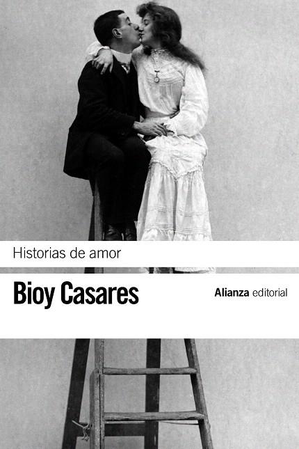 HISTORIAS DE AMOR  | 9788420673622 | BIOY CASARES, ADOLFO | Libreria Geli - Librería Online de Girona - Comprar libros en catalán y castellano