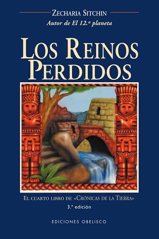 LOS REINOS PERDIDOS | 9788477209249 | SITCHIN,ZECHARIA | Llibreria Geli - Llibreria Online de Girona - Comprar llibres en català i castellà