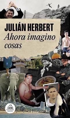AHORA IMAGINO COSAS | 9788439737452 | HERBERT,JULIÁN | Libreria Geli - Librería Online de Girona - Comprar libros en catalán y castellano