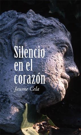 SILENCIO EN EL CORAZÓN | 9788424653941 | CELA,JAUME | Libreria Geli - Librería Online de Girona - Comprar libros en catalán y castellano
