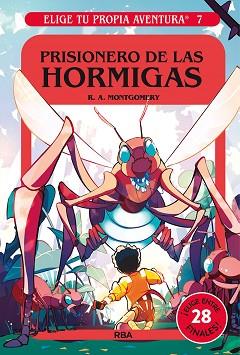 ELIGE TU PROPIA AVENTURA-7.PRISIONERO DE LAS HORMIGAS | 9788427221734 | MONTGOMERY, R.A. | Llibreria Geli - Llibreria Online de Girona - Comprar llibres en català i castellà