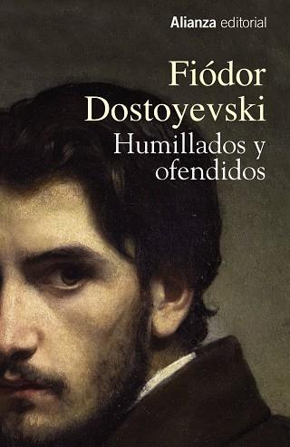 HUMILLADOS Y OFENDIDOS | 9788491044420 | DOSTOYEVSKI,FIÓDOR | Llibreria Geli - Llibreria Online de Girona - Comprar llibres en català i castellà