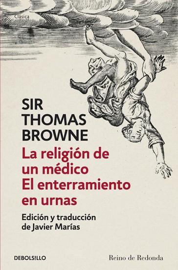 LA RELIGIÓN DE UN MÉDICO Y EL ENTERRAMIENTO EN URNAS | 9788499897530 | BROWNE,SIR THOMAS | Libreria Geli - Librería Online de Girona - Comprar libros en catalán y castellano