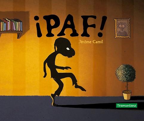 PAF! | 9788418520075 | CAMIL,JÉRÔME | Libreria Geli - Librería Online de Girona - Comprar libros en catalán y castellano