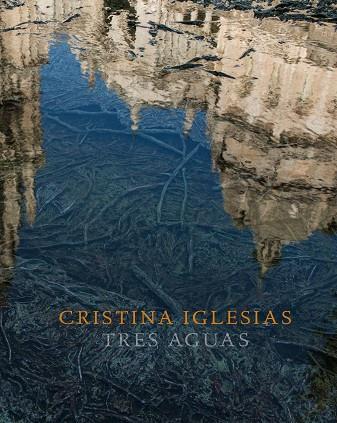 TRES AGUAS | 9788416354740 | IGLESIAS,CRISTIANA | Libreria Geli - Librería Online de Girona - Comprar libros en catalán y castellano