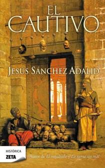 EL CAUTIVO | 9788498724769 | SANCHEZ ADALID,JESUS | Llibreria Geli - Llibreria Online de Girona - Comprar llibres en català i castellà