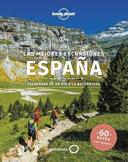 LAS MEJORES EXCURSIONES ESPAÑA | 9788408251316 | BUTLER,STUART/KAMINSKI,ANNA/NOBLE,JOHN/O'NEILL,ZORA | Llibreria Geli - Llibreria Online de Girona - Comprar llibres en català i castellà