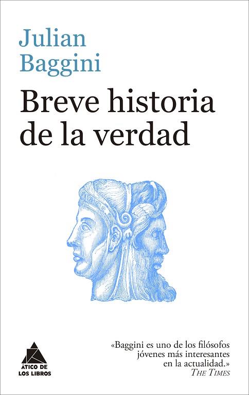 BREVE HISTORIA DE LA VERDAD | 9788416222759 | BAGGINI,JULIAN | Libreria Geli - Librería Online de Girona - Comprar libros en catalán y castellano