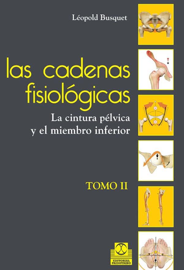 LAS CADENAS FISIOLOGICAS-2 | 9788499101644 | BUSQUET,LEOPOLD | Llibreria Geli - Llibreria Online de Girona - Comprar llibres en català i castellà
