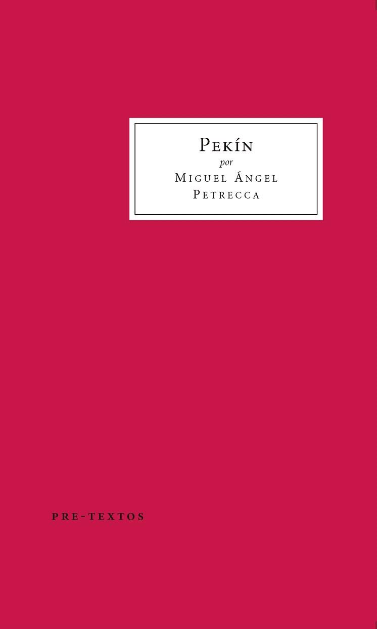 PEKÍN | 9788416906192 | PETRECCA,MIGUEL ÁNGEL | Libreria Geli - Librería Online de Girona - Comprar libros en catalán y castellano