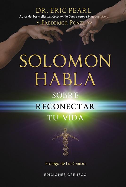 SOLOMON HABLA SOBRE RECONECTAR TU VIDA | 9788415968375 | PEARL,ERIC/PONZLOV,FREDERICK | Llibreria Geli - Llibreria Online de Girona - Comprar llibres en català i castellà