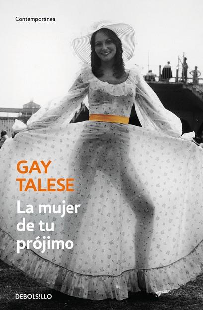 LA MUJER DE TU PRÓJIMO | 9788466332064 | TALESE,GAY | Llibreria Geli - Llibreria Online de Girona - Comprar llibres en català i castellà