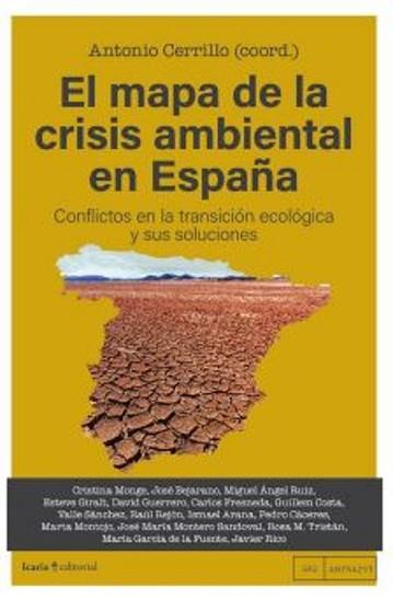 EL MAPA DE LA CRISIS AMBIENTAL EN ESPAÑA | 9788410328051 | CERRILLO,ANTONIO | Llibreria Geli - Llibreria Online de Girona - Comprar llibres en català i castellà