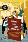 WALKS THROUGH LITERARY BARCELONA | 9788483076514 | VILA SANJUAN/SERGIO/DORIA,SERGI | Llibreria Geli - Llibreria Online de Girona - Comprar llibres en català i castellà