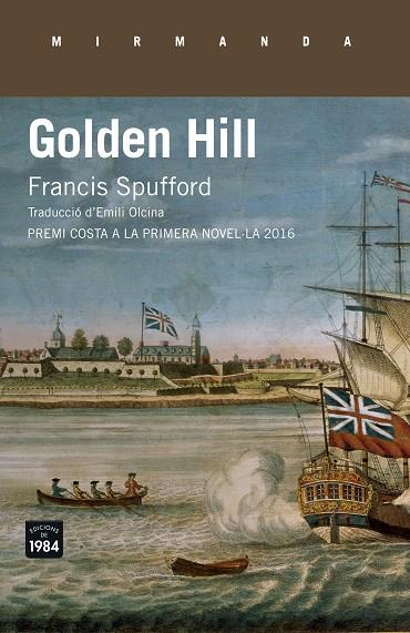 GOLDEN HILL(CATALÀ) | 9788416987184 | SPUFFORD,FRANCIS | Llibreria Geli - Llibreria Online de Girona - Comprar llibres en català i castellà