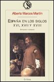 ESPAÑA EN LOS SIGLOS XVI,XVII Y XVIII.ECONOMIA Y SOCIEDAD | 9788484320227 | MARCOS,ALBERTO | Libreria Geli - Librería Online de Girona - Comprar libros en catalán y castellano