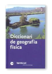 DICCIONARI DE GEOGRAFIA FISICA | 9788439359746 | COLOMER ARTIGAS,ROSA | Llibreria Geli - Llibreria Online de Girona - Comprar llibres en català i castellà