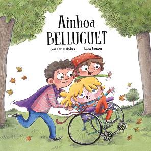 AINHOA BELLUGUET | 9788418599965 | ANDRÉS,JOSÉ CARLOS | Libreria Geli - Librería Online de Girona - Comprar libros en catalán y castellano