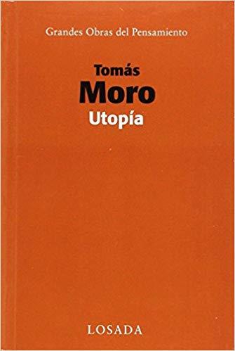 UTOPIA  | 9789500395298 | MORO,TOMÁS | Libreria Geli - Librería Online de Girona - Comprar libros en catalán y castellano