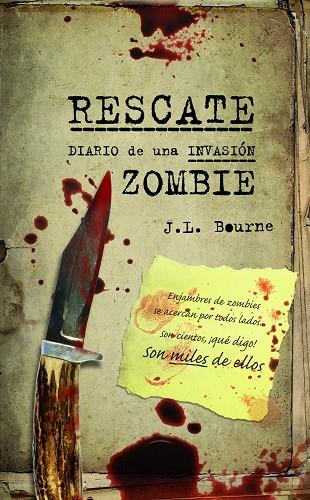 RESCATE.DIARIO DE UNA INVASIÓN ZOMBIE | 9788448008505 | BOURNE,J.L. | Llibreria Geli - Llibreria Online de Girona - Comprar llibres en català i castellà