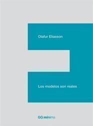 LOS MODELOS SON REALES | 9788425222795 | ELIASSON,OLAFUR | Llibreria Geli - Llibreria Online de Girona - Comprar llibres en català i castellà