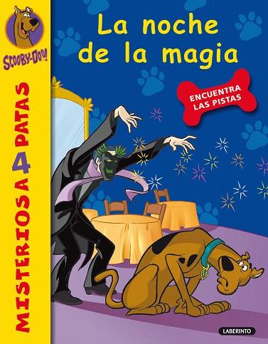 LA NOCHE DE LA MAGIA(SCOOBY-DOO) | 9788484836568 | GELSEY,JAMES | Libreria Geli - Librería Online de Girona - Comprar libros en catalán y castellano