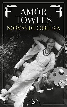 NORMAS DE CORTESÍA | 9788418796005 | TOWLES,AMOR | Llibreria Geli - Llibreria Online de Girona - Comprar llibres en català i castellà