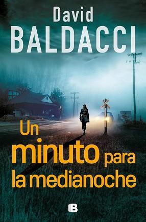 UN MINUTO PARA LA MEDIANOCHE (SERIE ATLEE PINE 2) | 9788466676717 | BALDACCI, DAVID | Libreria Geli - Librería Online de Girona - Comprar libros en catalán y castellano