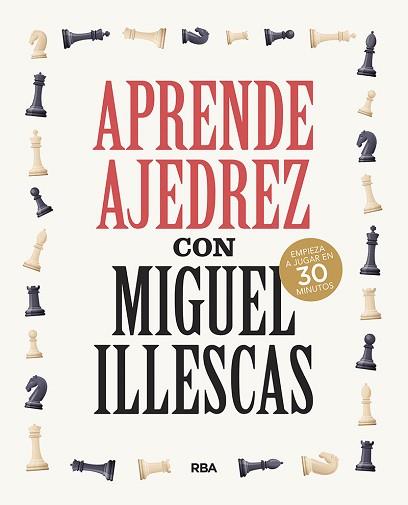 APRENDE AJEDREZ CON MIGUEL ILLESCAS | 9788491876045 | ILLESCAS,MIGUEL | Libreria Geli - Librería Online de Girona - Comprar libros en catalán y castellano