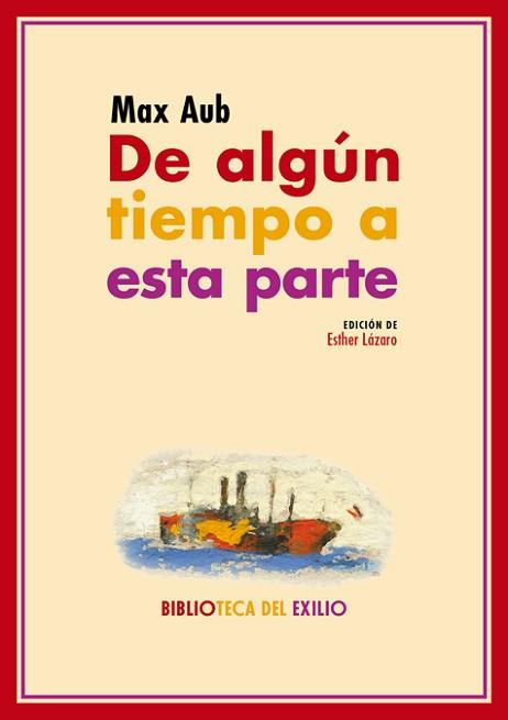 DE ALGÚN TIEMPO A ESTA PARTE | 9788417266974 | AUB,MAX | Libreria Geli - Librería Online de Girona - Comprar libros en catalán y castellano