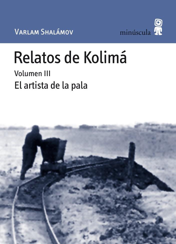 RELATOS DE KOLIMA-3 | 9788495587657 | SHALAMOV,VARLAM | Libreria Geli - Librería Online de Girona - Comprar libros en catalán y castellano