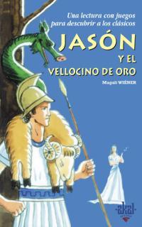 JASON Y EL VELLOCINO DE ORO | 9788446018131 | Libreria Geli - Librería Online de Girona - Comprar libros en catalán y castellano