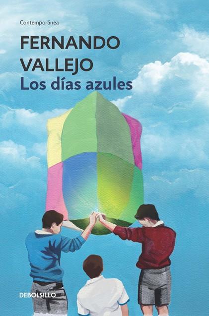 LOS DÍAS AZULES | 9788466335638 | VALLEJO,FERNANDO | Llibreria Geli - Llibreria Online de Girona - Comprar llibres en català i castellà