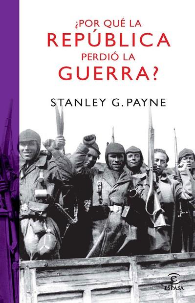 POR QUE LA REPUBLICA PERDIO LA GUERRA ? | 9788467032987 | PAYNE,STANLEY G | Llibreria Geli - Llibreria Online de Girona - Comprar llibres en català i castellà