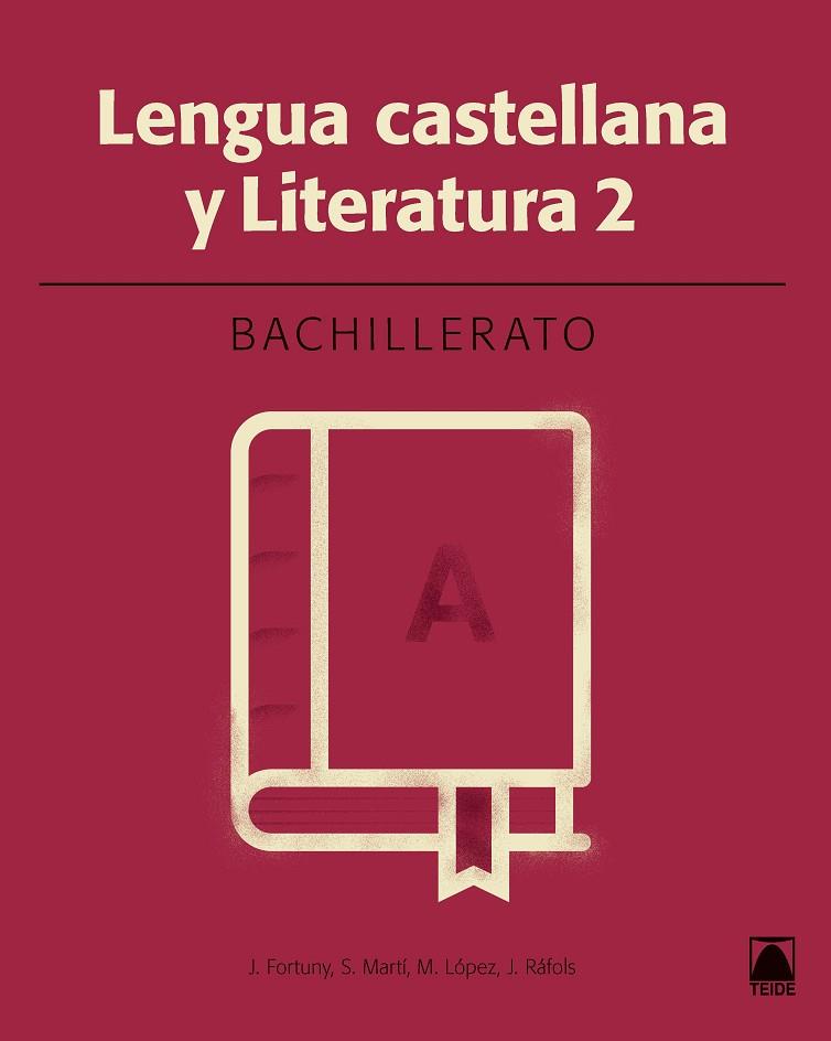 LENGUA CASTELLANA Y LITERATURA(SEGUNDO DE BACHILLERATO.EDICION 2016) | 9788430753512 | FORTUNY,JOAN BAPTISTA/MARTÍ,SALVADOR/LÓPEZ,MARTA/RÀFOLS,J. | Libreria Geli - Librería Online de Girona - Comprar libros en catalán y castellano