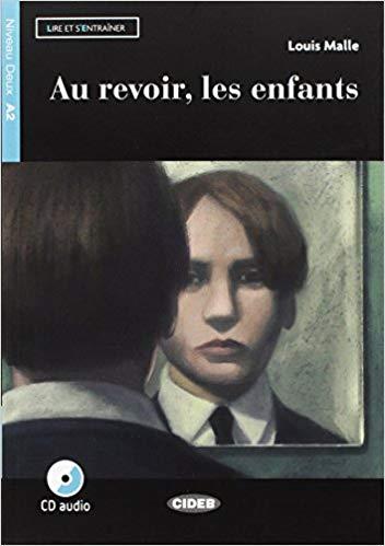 AU REVOIR,LES ENFANTS(LIVRE + CD.LIRE ET S'ENTRAINER) | 9788853016416 | MALLE,LOUIS | Llibreria Geli - Llibreria Online de Girona - Comprar llibres en català i castellà