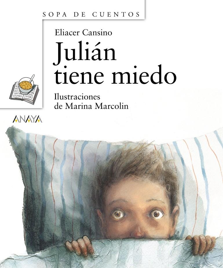 JULIÁN TIENE MIEDO | 9788466784672 | CANSINO,ELIACER | Llibreria Geli - Llibreria Online de Girona - Comprar llibres en català i castellà